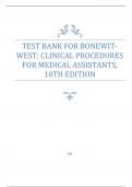 TEST BANK FOR BONEWIT-WEST: CLINICAL PROCEDURES FOR MEDICAL ASSISTANTS, 10TH EDITION UPDATED 2024