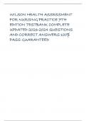 WILSON HEALTH ASSESSMENT FOR NURSING PRACTICE 7TH EDITION TESTBANK COMPLETE UPDATED 2023-2024 QUESTIONS AND CORRECT ANSWERS 100% PASS GUARANTEED