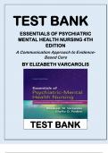 Test Bank for Varcarolis Essentials of Psychiatric Mental Health Nursing 5th Edition Fosbre / All Chapters 1-28 / Full Complete 2024