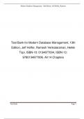 Test Bank for Modern Database Management, 13th  Edition, Jeff Hoffer, Ramesh Venkataraman, Heikki  Topi, ISBN-10: 0134877004, ISBN-13:  9780134877006. All 14 Chapters