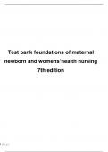 Test bank foundations of maternal  newborn and womens’health nursing  7th edition