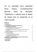 Tema 24. La velocidad como capacidad física básica. Consideraciones teóricas. Tipos de velocidad. Tratamiento y criterios para el diseño de tareas para su desarrollo en el marco escolar.