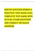 NEW RP Question words &  Practice-  TEST BANK 2024  COMPLETE TEST BANK WITH  ACTUAL EXAM QUESTIONS  AND CORRECT DETAILED  ANSWERS