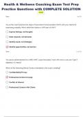  Health & Wellness Coaching Exam Test Prep Practice Questions with COMPLETE SOLUTION