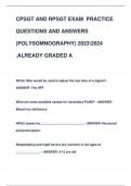 CPSGT AND RPSGT EXAM PRACTICE  QUESTIONS AND ANSWERS  (POLYSOMNOGRAPHY) 20232024  .ALREADY GRADED A