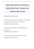 Waste Water Operator Certification Study Guide Grade 1 Question and Answers 100% Correct