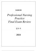 (SNHU online) NUR301 PROFESSIONAL NURSING PRACTICE FINAL EXAM REVIEW Q & A 2024.