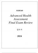 (SNHU online) NUR560 ADVANCED HEALTH ASSESSMENT FINAL EXAM (SNHU online) NUR560 ADVANCED HEALTH ASSESSMENT FINAL EXAM REVIEW Q & A 2024REVIEW Q & A 2024