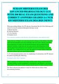 NUR 635 MIDTERM EXAM 2024  ADVANCED PHARMACOLOGY GCU  WITH 200 REAL EXAM QUESTIONS AND  CORRECT ANSWERS GRADED A+/ NUR  635 MIDTERM EXAM 2024-2025 (NEW!!)