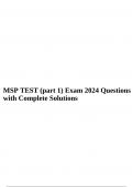 MSP TEST (part 1) Exam 2024 Questions with Complete Solutions. 