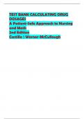 TEST BANK CALCULATING DRUG  DOSAGES A Patient-Safe Approach to Nursing  and Math 2nd Edition Castillo | Werner-McCullough