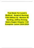 Test Bank For Lewis's  Medical- Surgical Nursing,  12th Edition by Mariann M.  Harding, Jeffrey Kwong,  Debra Hagler Chapter 1-69  Complete Latest 2024-2025 