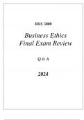 (WGU C717) BUS 3000 BUSINESS ETHICS FINAL EXAM REVIEW Q & A 2024