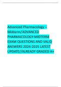 Advanced Pharmacology – Midterm/ADVANCED  PHARMACOLOGY-MIDTERM  EXAM QUESTIONS AND VALID  ANSWERS 2024-2025 LATEST  UPDATE//ALREADY GRADED A+