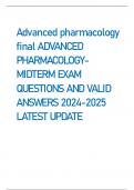 AANP Practice Questions-ADVANCED  PHARMACOLOGY-MIDTERM EXAM QUESTIONS  AND VALID ANSWERS 2024-2025 LATEST  UPDATE//ALREADY GRADED A+