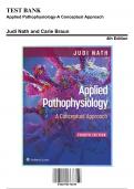 Test Bank - Applied Pathophysiology-A Conceptual Approach, 4th Edition (Nath, 9781975179199), Chapter 1-20 | Rationals Included