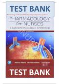 Test Bank - Pharmacology for Nurses-A Pathophysiologic Approach, 6th Edition ,by Michael Adams Chapter 1-50 Updated Version 2024 | All Chapters