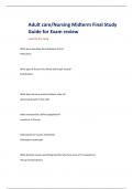 Adult care/Nursing Midterm Final Study  Guide for Exam review