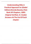 Test Bank for Understanding EKGs A Practical Approach 5th Edition (Global Edition) By Brenda Beasley (All Chapters, 100% Original Verified, A+ Grade)