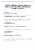 CAADC Addiction disorder Diagnosis Practice Exam Questions with complete Answers 2023/2024