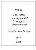 (UOP) NSG 416 THEORETICAL DEVELOPMENT & CONCEPTUAL FRAMEWORKS COMPREHENSIVE