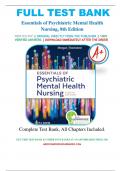 Test Bank For Essentials of Psychiatric Mental Health Nursing Concepts of Care in Evidence-Based Practice 8th Edition By Karyn I Morgan, Mary C. Townsend 9780803676787 Chapter 1-32 Complete Guide .