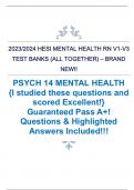 HESI PSYCH MENTAL HEALTH EXIT EXAM VERSION 1-3 TEST BANK WITH BRAND NEW QUESTIONS & ANSWERS INCLUDED!! 2023/2024 A+ GUARANTEED