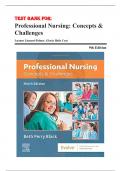 Professional Nursing: Concepts & Challenges, 9th Edition Beth Black Test Bank - Quiestions and Answers