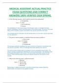 MEDICAL ASSISTANT ACTUAL PRACTICE  EXAM QUESTIONS AND CORRECT  ANSWERS 100% VERIFIED 2024 SPRING.