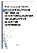 Well-structured TMS3715 Assignment 2 (ANSWERS) 2024 (675546) - DISTINCTION GUARANTEED. (DETAILED ANSWERS - DISTINCTION GUARANTEED!).