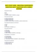 ASNT STUDY GUIDE - INDUSTRIAL RADIOGRAPHY RADIATION SAFETY QUESTIONS WITH CORRECT ANSWERS|100% verified