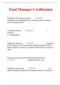 Food Manager Certification   Symptoms of Food borne illness -       ANSWER                             cramping in the abdominal area, vomiting, nausea, diarrhea, fever, and dehydration.    2 foodborne illness -       ANSWER                             1.