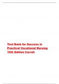 Test Bank for Success in Practical Vocational Nursing 10th Edition Carroll