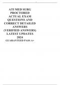 ATI MED SURG PROCTORED ACTUAL EXAM QUESTIONS AND CORRECT DETAILED ANSWERS(VERIFIED ANSWERS) LATEST UPDATES 2024 GUARANTEED PASS A+