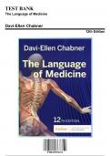 Test Bank for The Language of Medicine, 12th Edition by Chabner, 9780323551472, Covering Chapters 1-22 | Includes Rationales