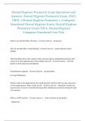 Dental Hygiene Prometric Exam Questions and Answers_Dental Hygiene Prometric Exam, CSCE, CSCE, 2 Dental Hygiene Prometric 2, Computer Simulated Dental Hygiene Exam, Dental Hygiene Prometric Exam CDCA, Dental Hygiene Computer Simulated Case Test