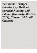 Test Bank - Timby's Introductory Medical-Surgical Nursing, 13th Edition (Donnelly-Moreno, 2022), Chapter 1-72 | All Chapters