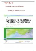  TEST BANK-Success in Practical Vocational Nursing from Student to Leader( 10th Edition)  by Patricia Knecht||VERIFIED SOLUTIONS and RATIONALS||LATEST 2024