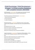 Child Psychology: Child Development -  (Chapter 1-4) Exam practice Questions with complete Answers 2023/2024