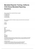 Mandated Reporter Training, California Child Abuse Mandated Reporting Questions and answers graded A+ by experts 2024/2025