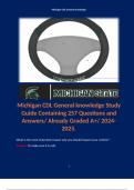 Michigan CDL General knowledge Study Guide Containing 257 Questions and Answers/ Already Graded A+/ 2024-2025. 