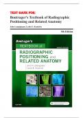 Test Bank for Bontrager’s Textbook of Radiographic Positioning and Related Anatomy 9th Edition John Lampignano, Leslie E. Kendrick 9780323399661 Chapter 1-20 Complete Guide