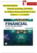 SOLUTION MANUAL For Financial Accounting, 13th Edition by C William Thomas and Wendy M. Tietz, Verified Chapters 1 - 12, Complete Newest Version