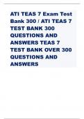 ATI TEAS 7 Exam Test  Bank 300 / ATI TEAS 7  TEST BANK 300  QUESTIONS AND  ANSWERS TEAS 7  TEST BANK OVER 300  QUESTIONS AND  ANSWERS