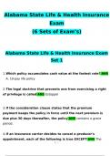 Alabama State Life & Health Insurance Exam (6 Sets of Exam’s) Questions and Answers Latest (Verified Answers)