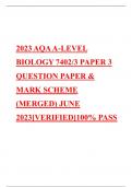 2023 AQA A-LEVEL BIOLOGY 7402/3 PAPER 3 QUESTION PAPER & MARK SCHEME (MERGED) JUNE 2023[VERIFIED]100% PASS