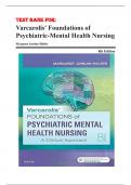 TEST BANK FOR Varcarolis' Foundations of Psychiatric Mental Health Nursing: A Clinical Approach 8th Edition by Margaret Jordan Halter, Chapter 1-36 | Complete Guide A+