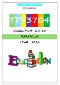 TPF3704 ASSIGNMENT 50 2024 (FULL PORTFOLIO)