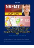 NREMT – Trauma Study Guide Exam Containing 100 Questions with Complete Answers and Rationales 2024-2025. 