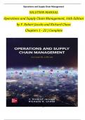 Solution Manual For Operations and Supply Chain Management, 16th Edition by F. Robert Jacobs and Richard Chase, Verified Chapters 1 - 22, Complete Newest Version